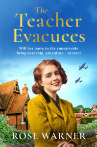 The Teacher Evacuees, a WW2 saga series from Canelo by Jen Gilroy
